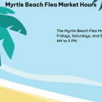 myrtle beach flea market hours