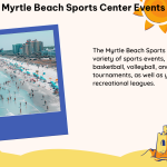 myrtle beach sports center events