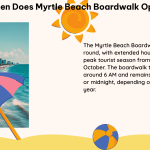 when does myrtle beach boardwalk open 1