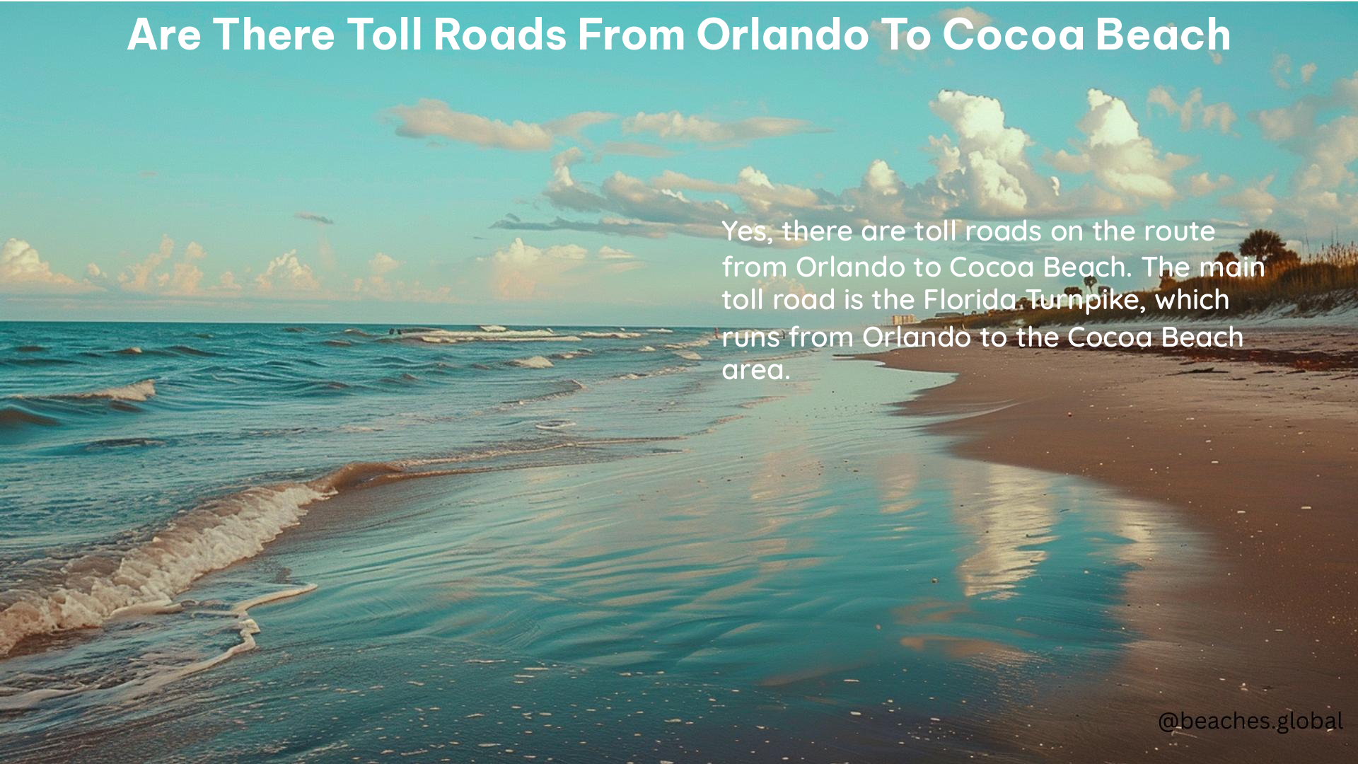 Are There Toll Roads From Orlando to Cocoa Beach