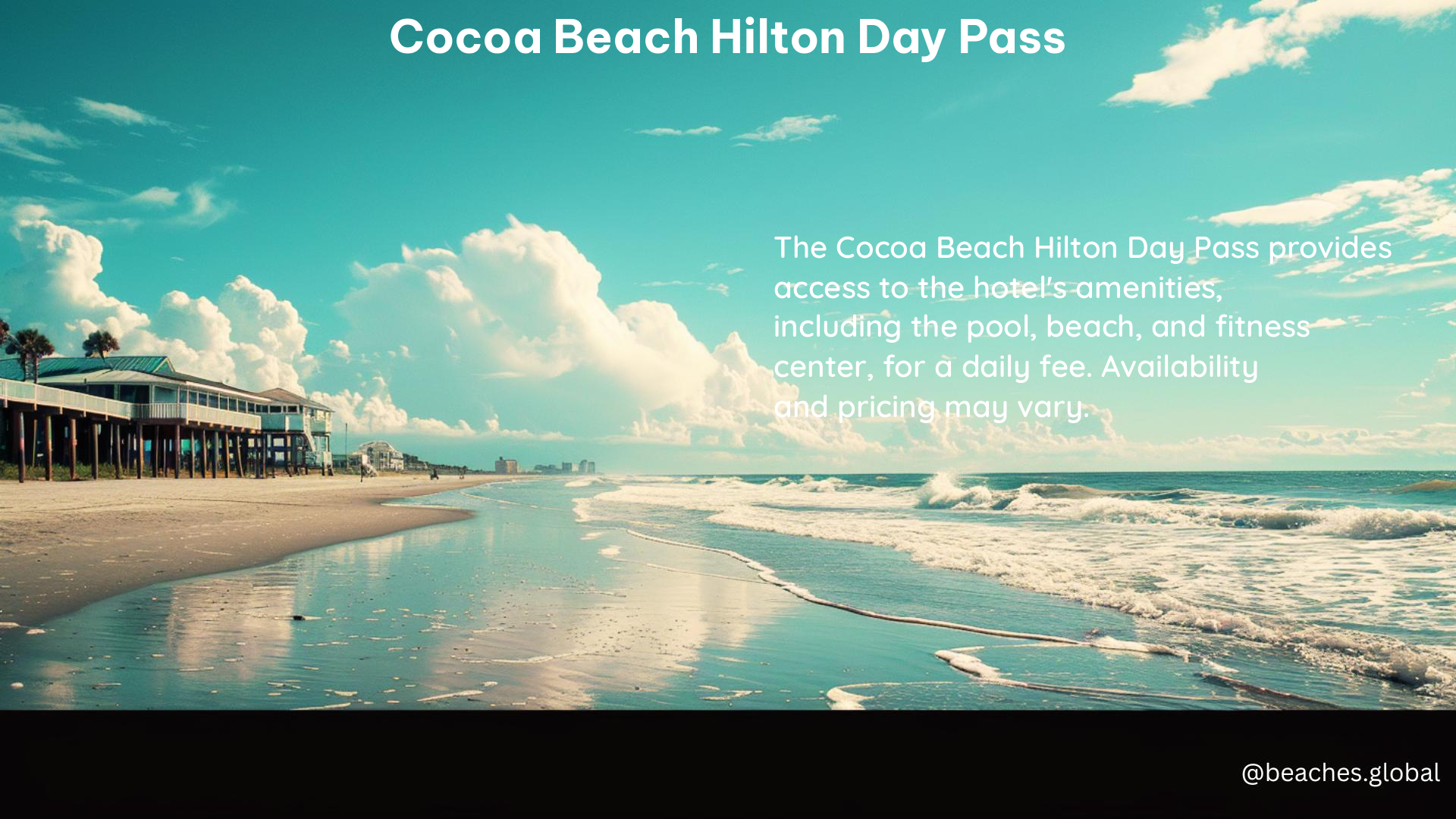 Cocoa Beach Hilton Day Pass