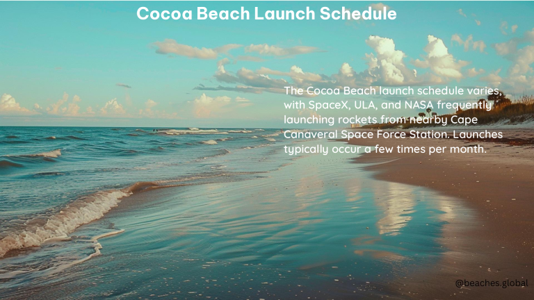 Cocoa Beach Launch Schedule