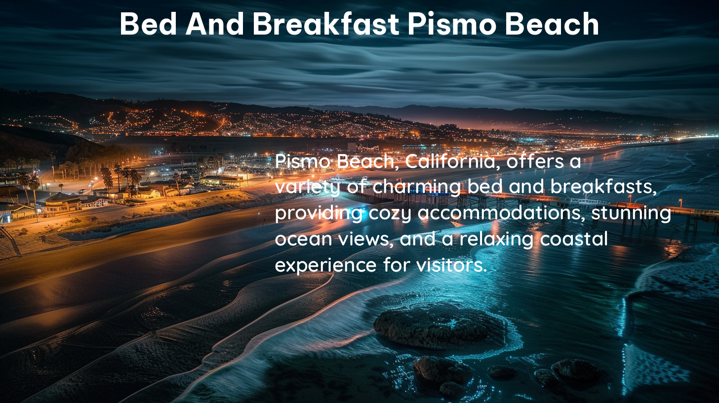 bed and breakfast pismo beach