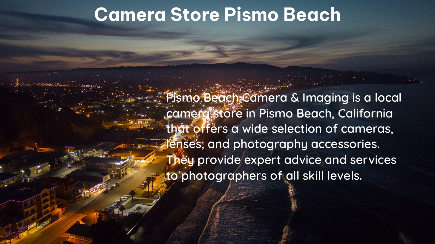 camera store pismo beach