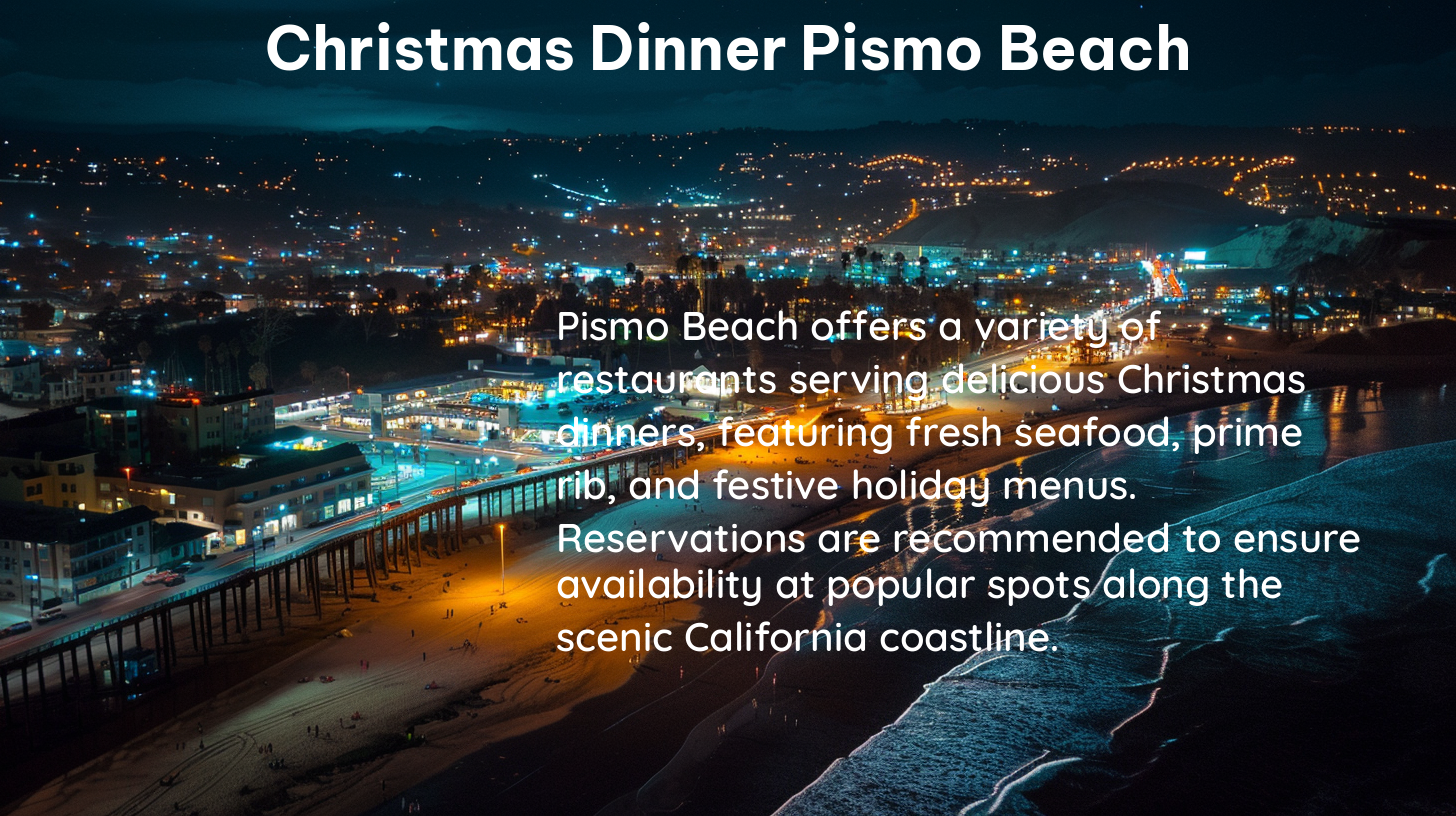 christmas dinner pismo beach