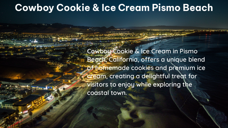 cowboy cookie ice cream pismo beach