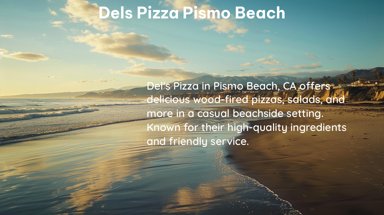 dels pizza pismo beach