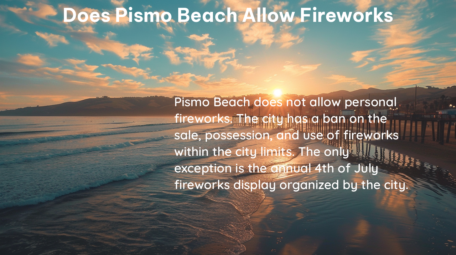 does pismo beach allow fireworks