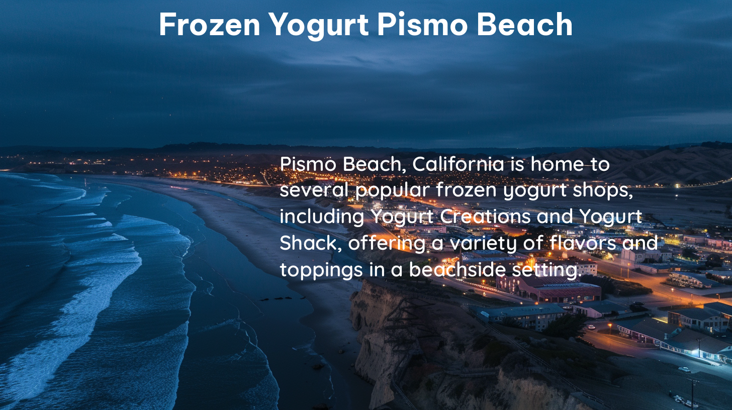 frozen yogurt pismo beach