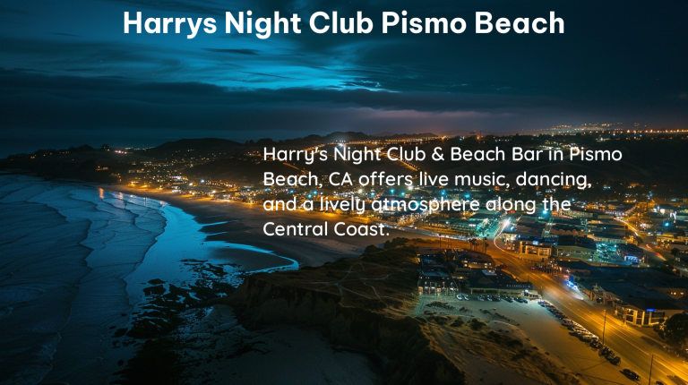 harrys night club pismo beach