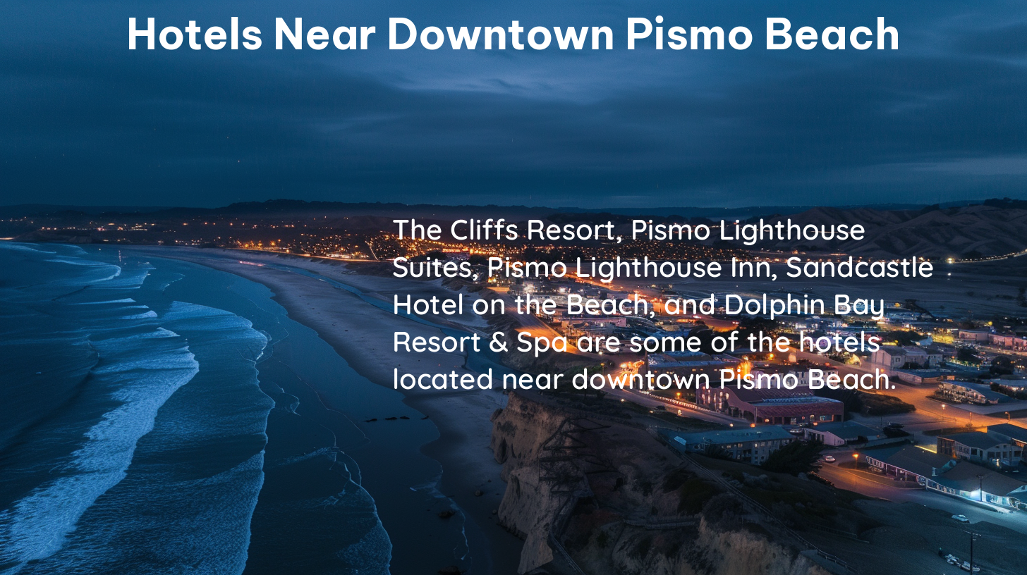 hotels near downtown pismo beach