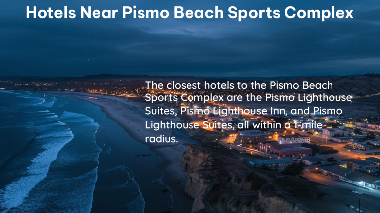 hotels near pismo beach sports complex