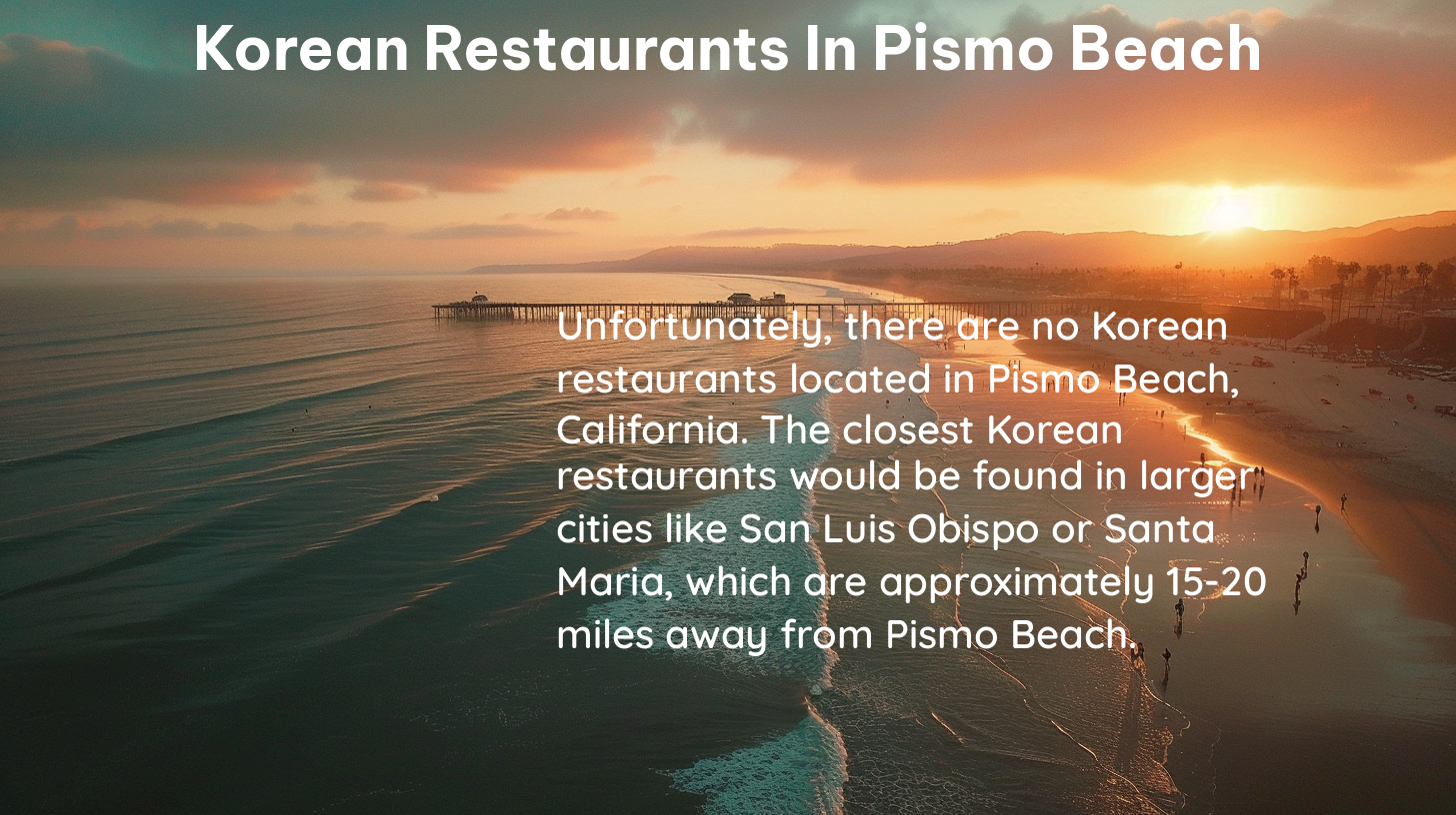 korean restaurants in pismo beach