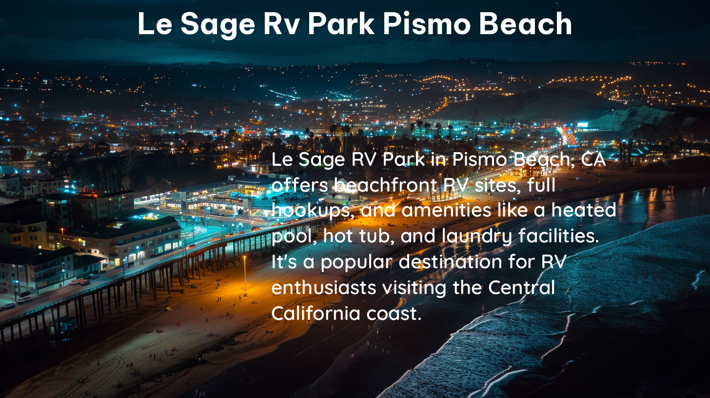 le sage rv park pismo beach