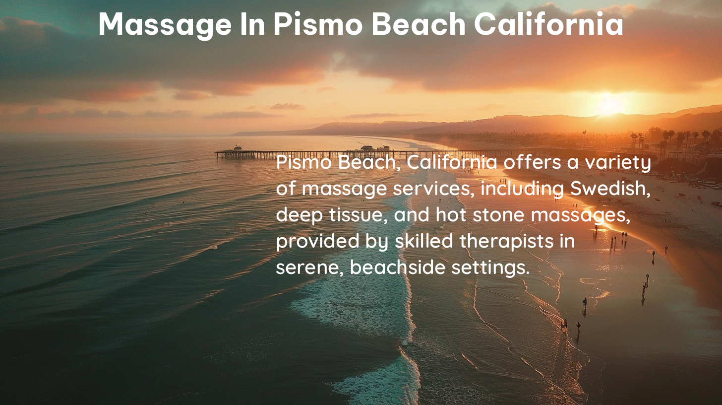 massage in pismo beach california