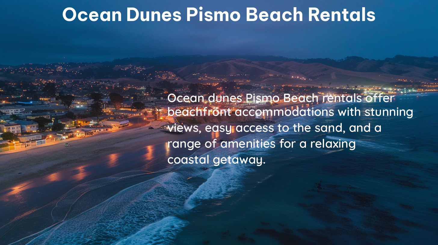 ocean dunes pismo beach rentals