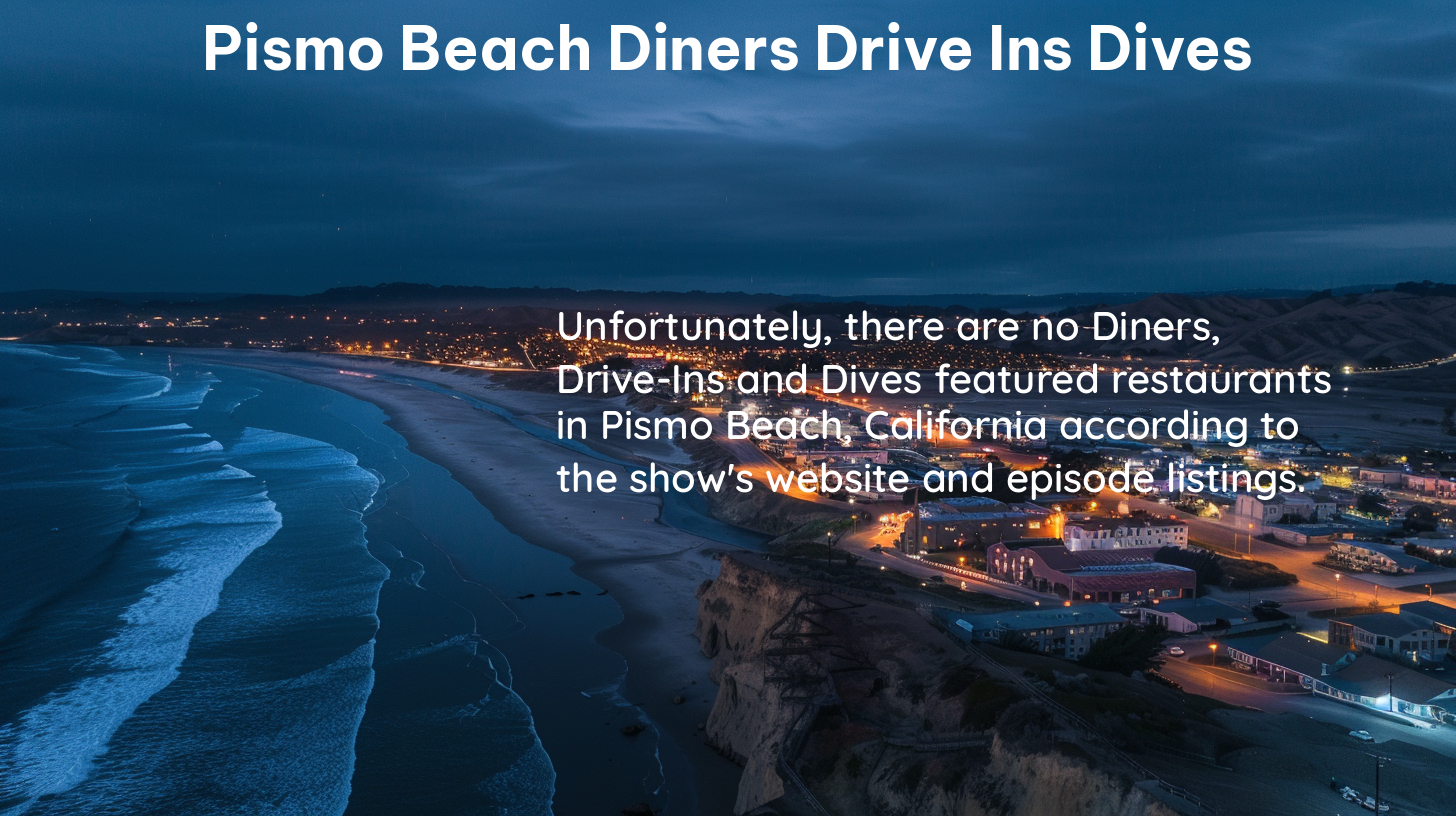 pismo beach diners drive ins dives