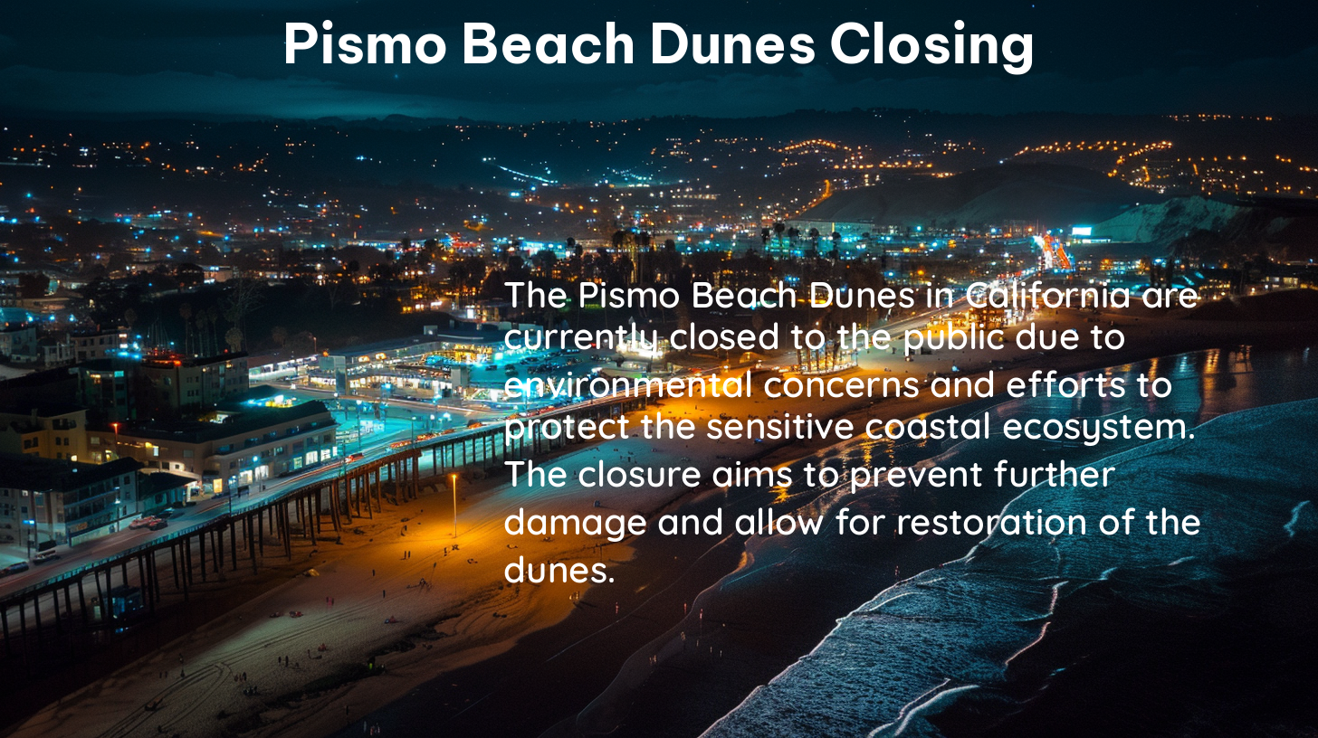 pismo beach dunes closing