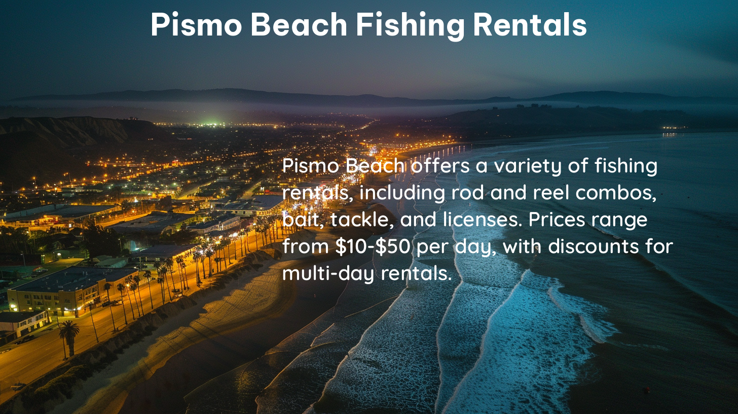 pismo beach fishing rentals