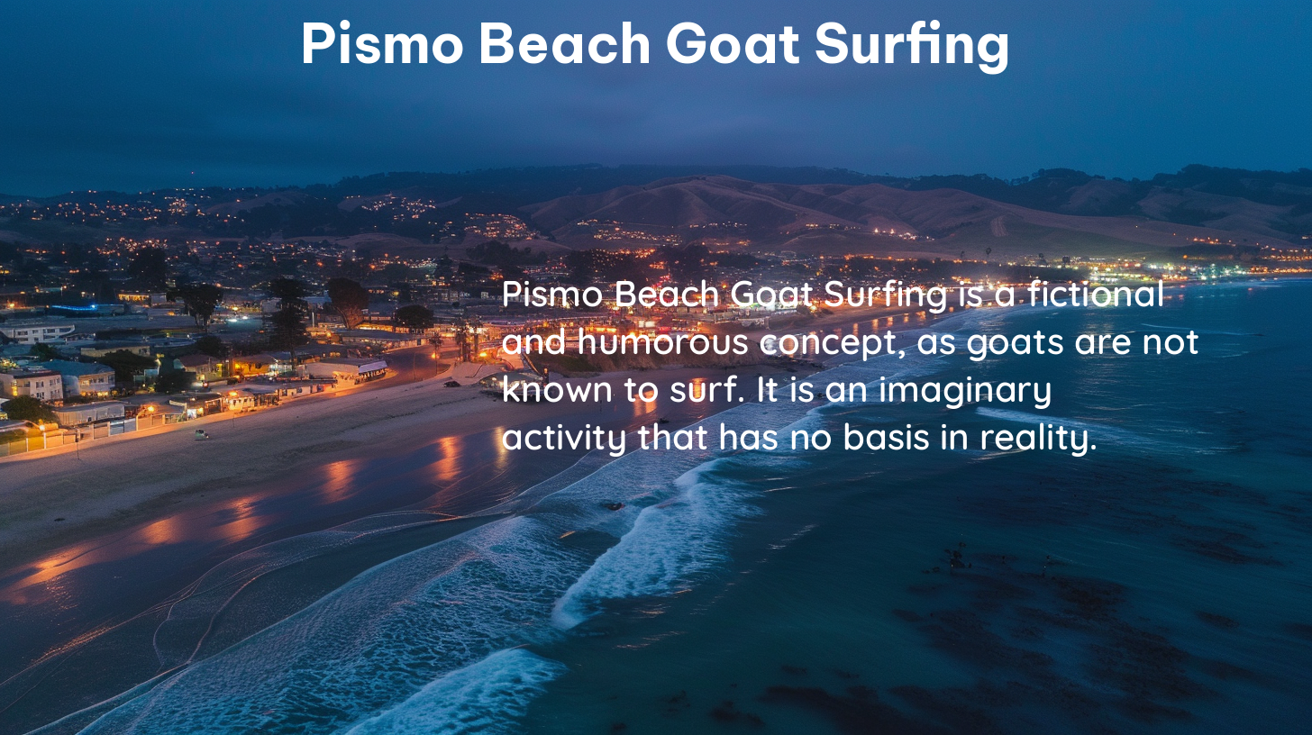 pismo beach goat surfing