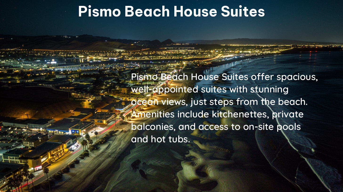 pismo beach house suites