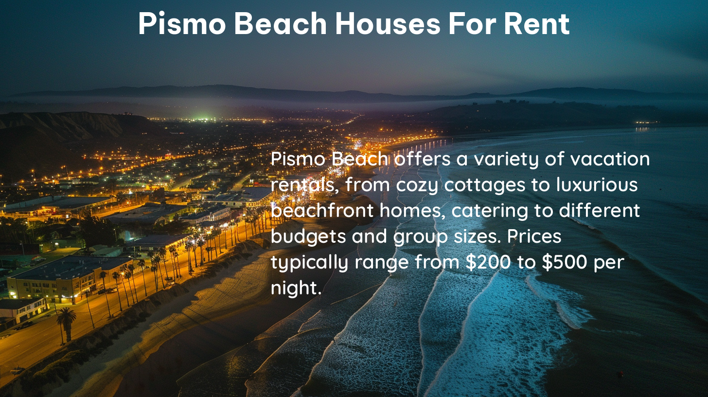 pismo beach houses for rent