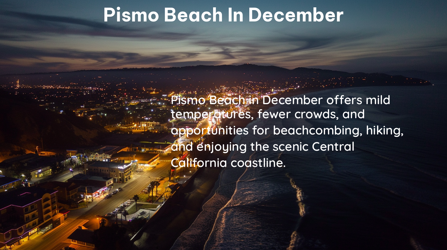 pismo beach in december