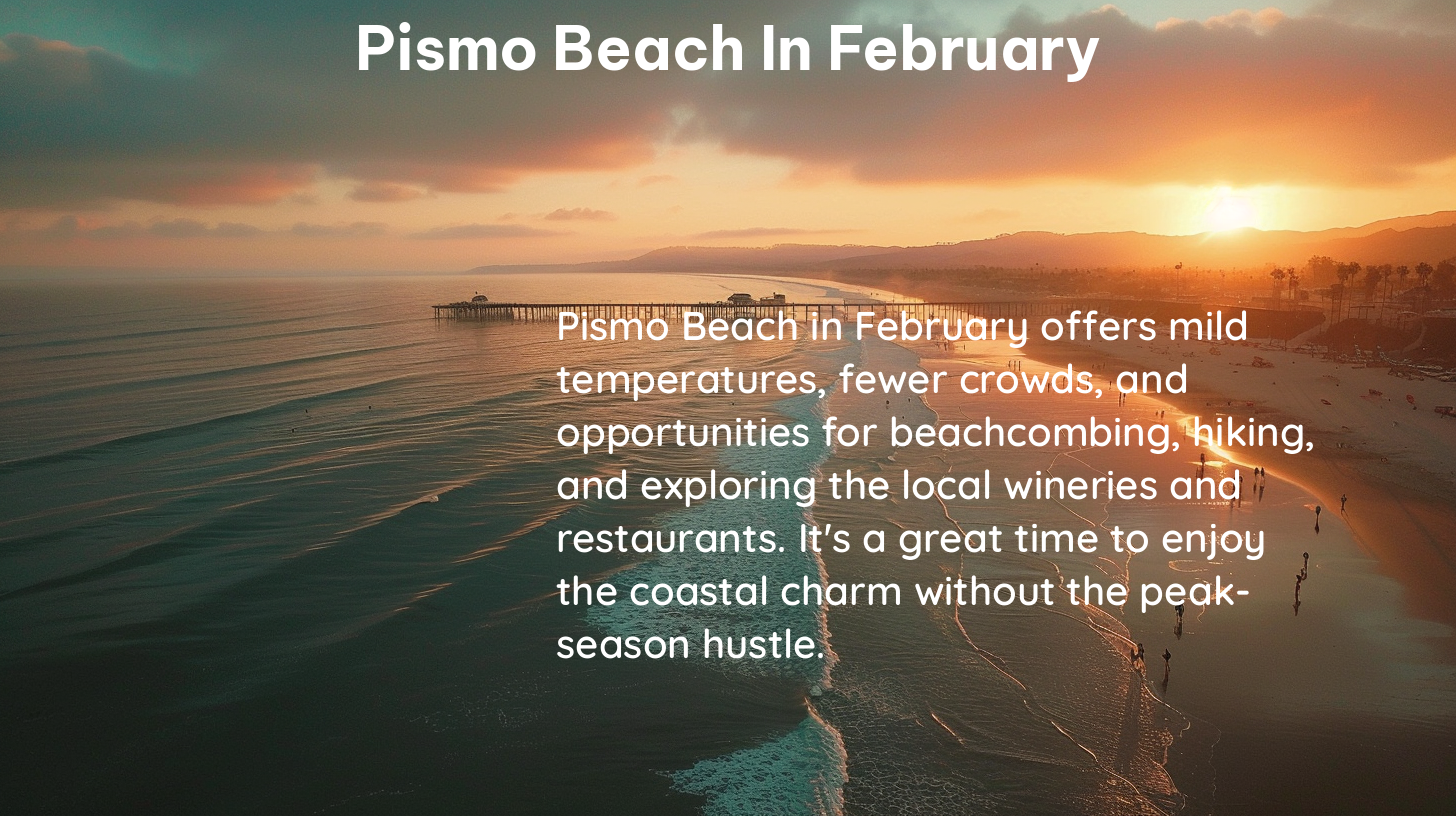 pismo beach in february