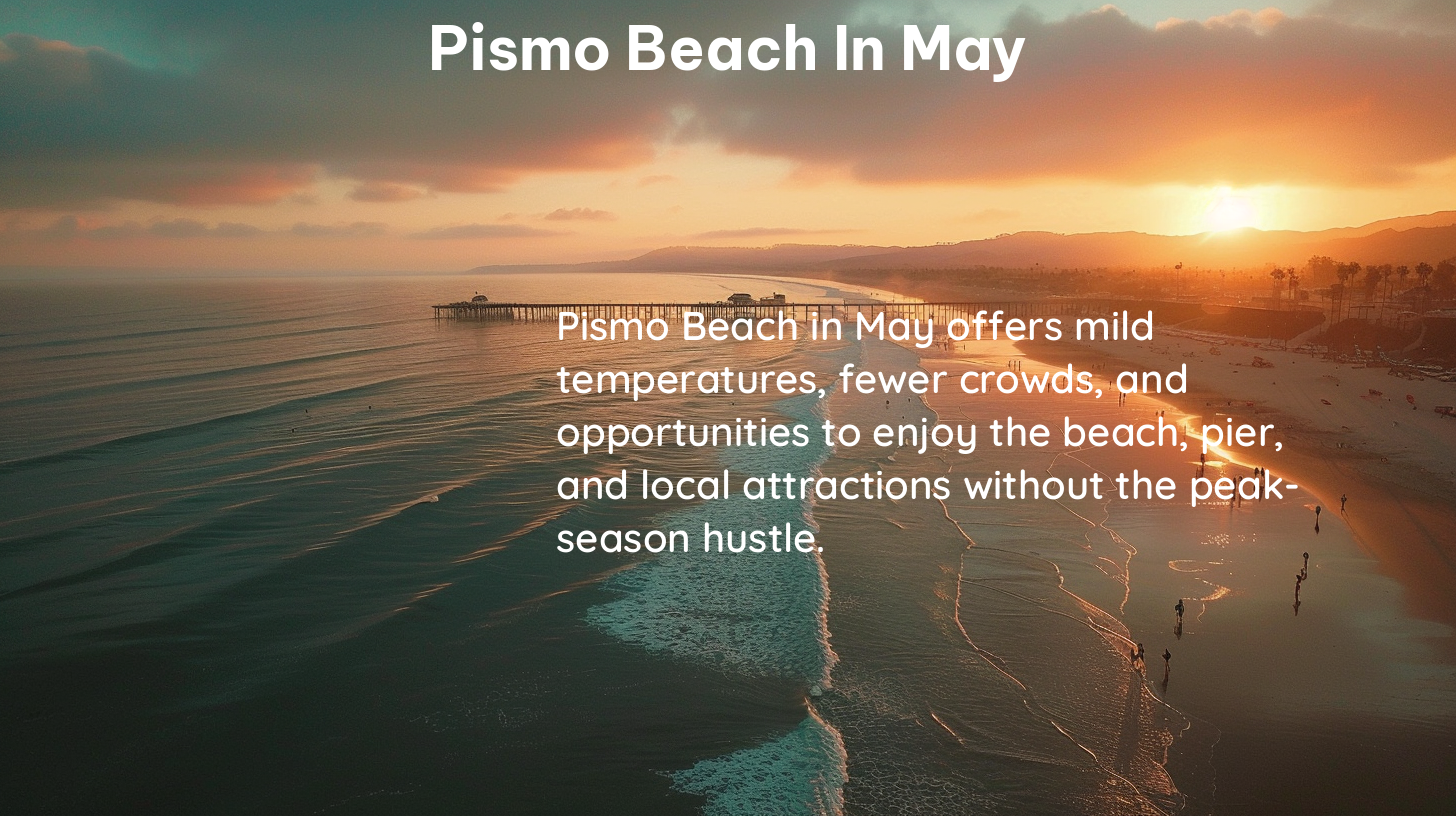 pismo beach in may