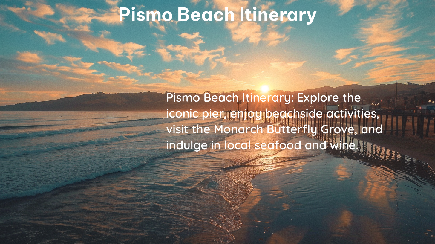 pismo beach itinerary