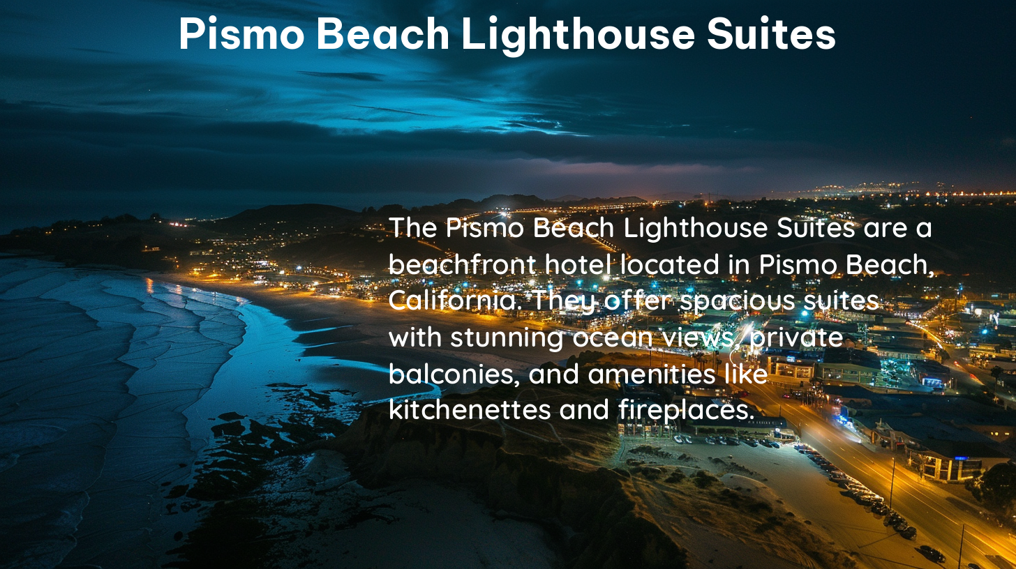 pismo beach lighthouse suites