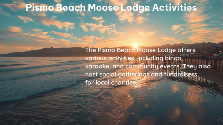 pismo beach moose lodge activities