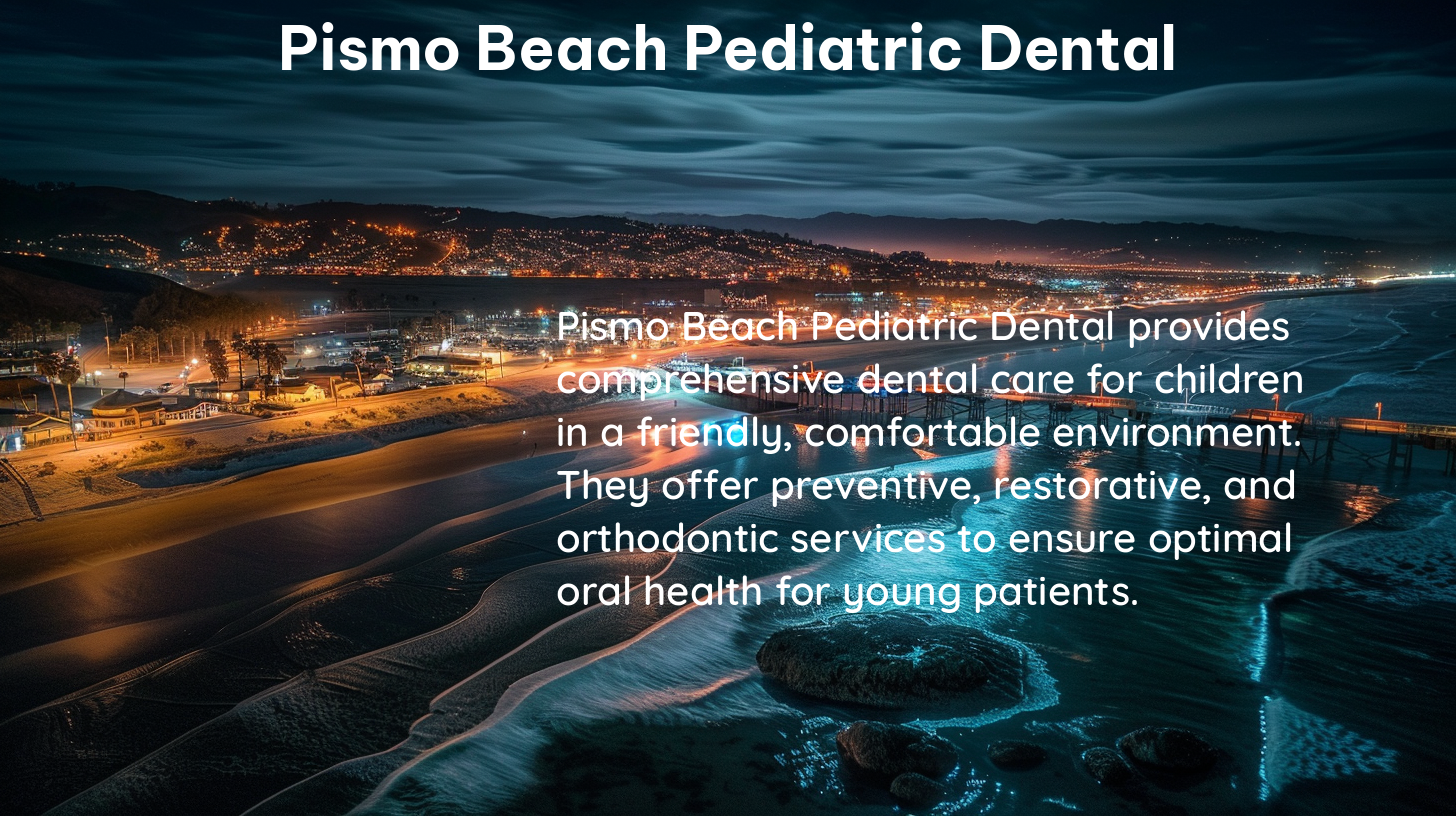 pismo beach pediatric dental