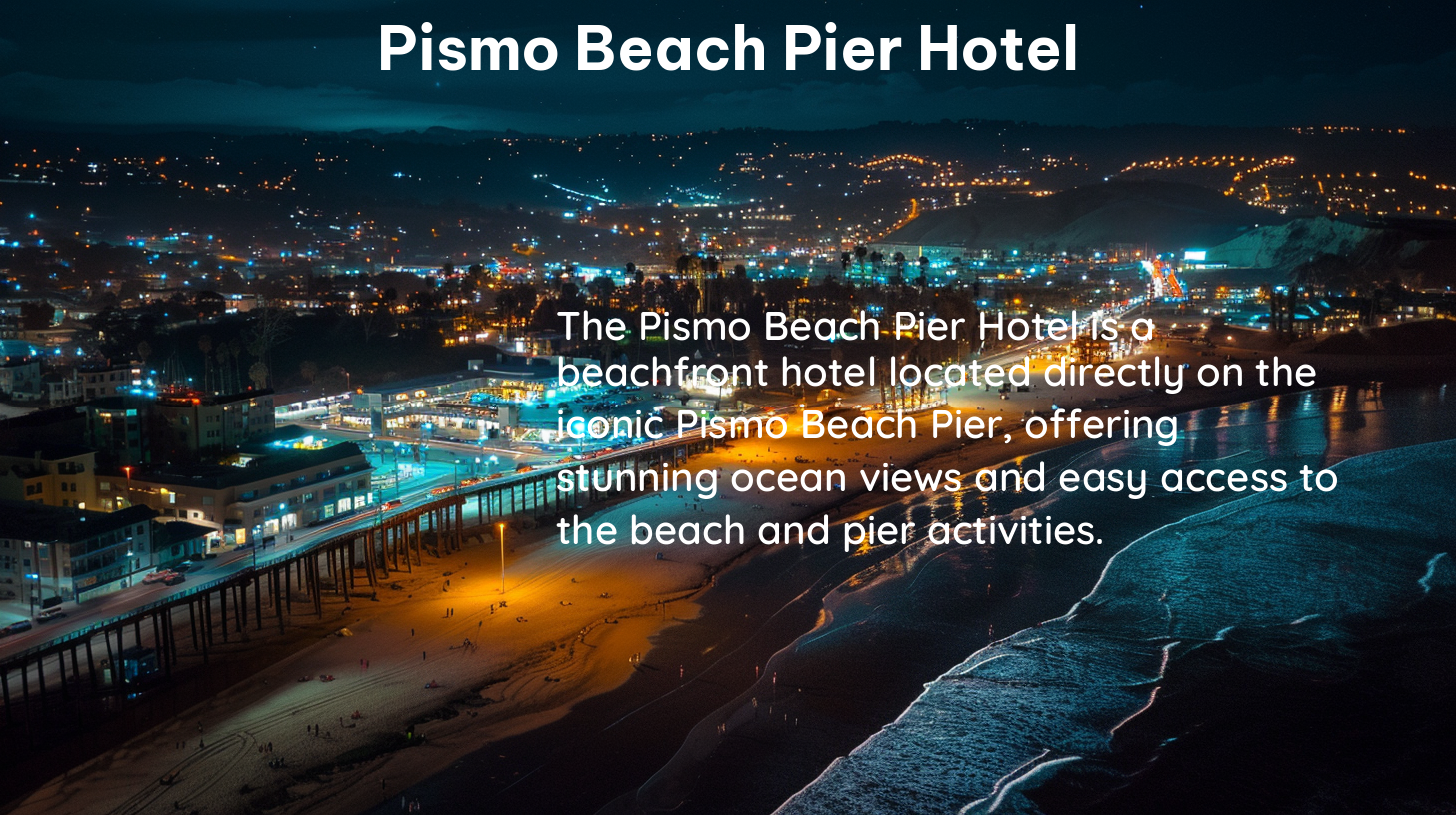 pismo beach pier hotel