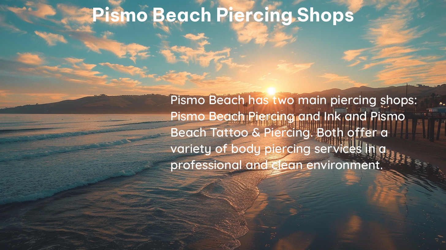 pismo beach piercing shops