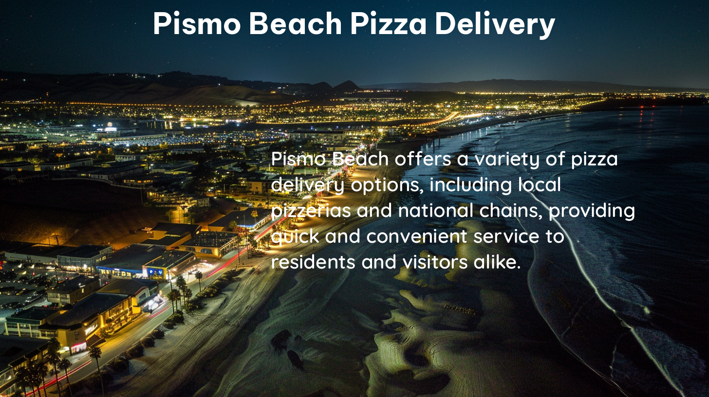 pismo beach pizza delivery