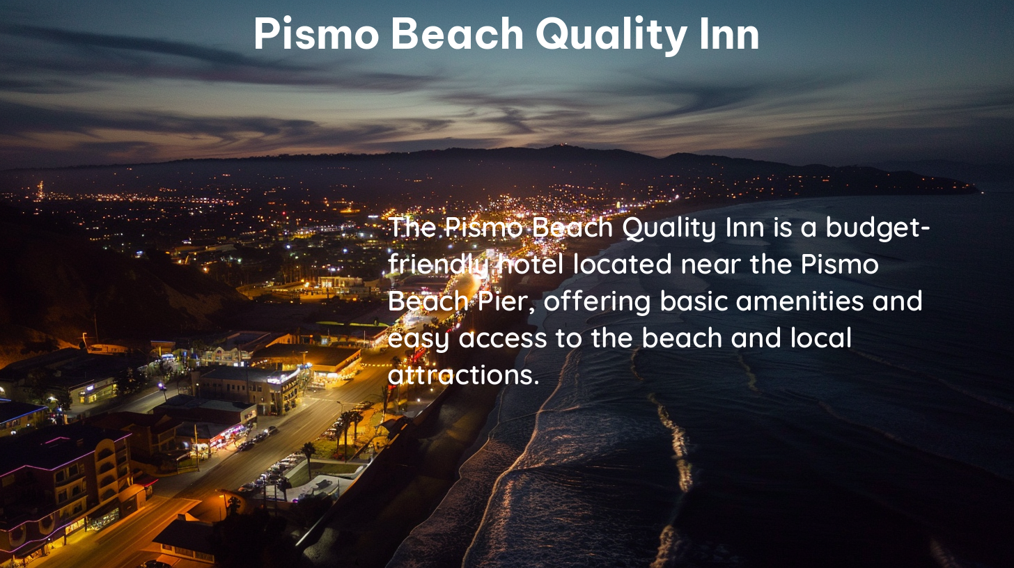 pismo beach quality inn