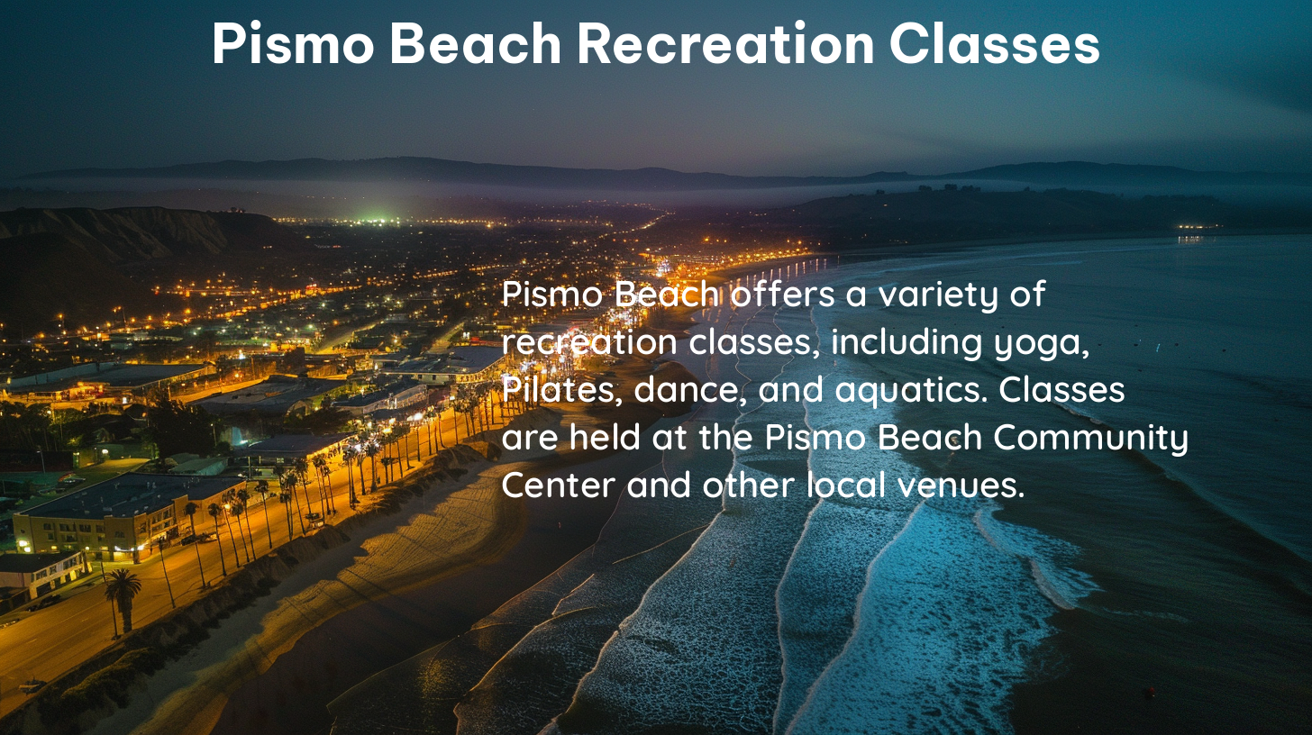 pismo beach recreation classes