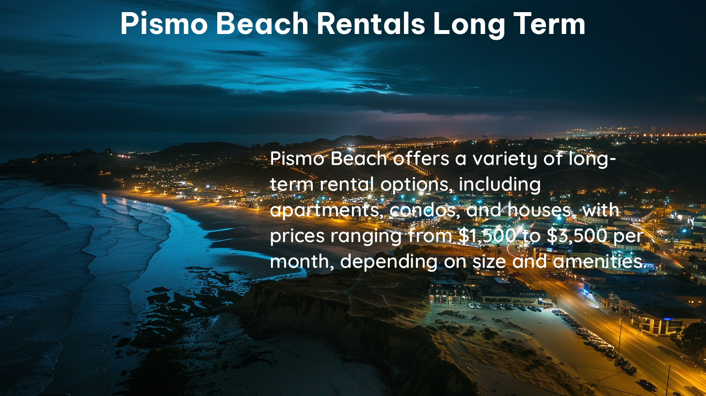 pismo beach rentals long term