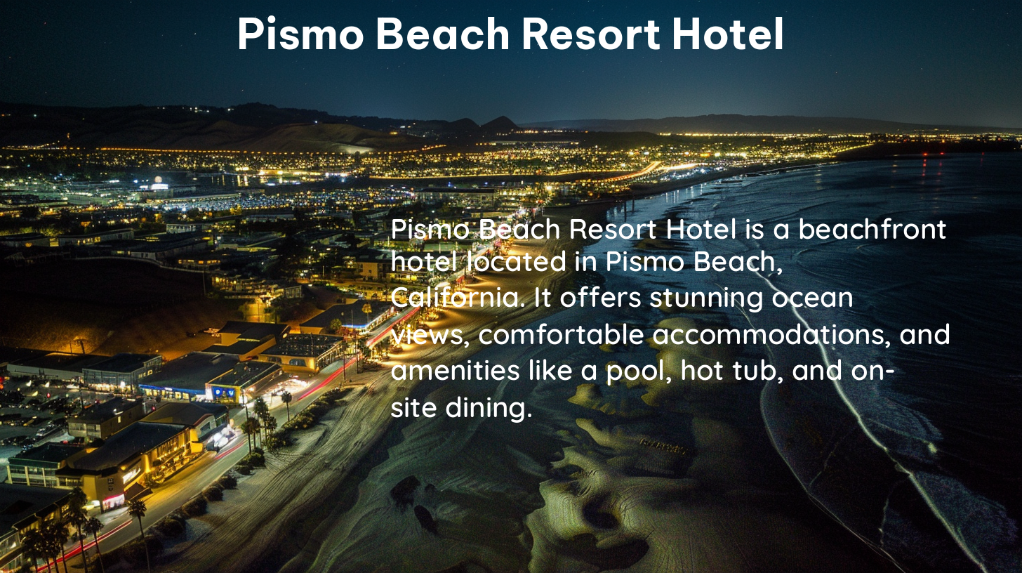 pismo beach resort hotel