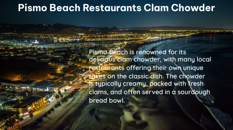 pismo beach restaurants clam chowder 1