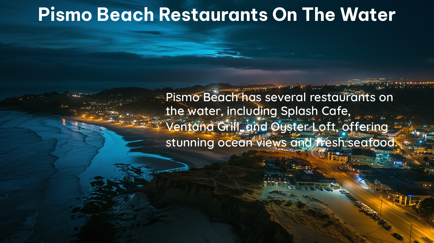 pismo beach restaurants on the water