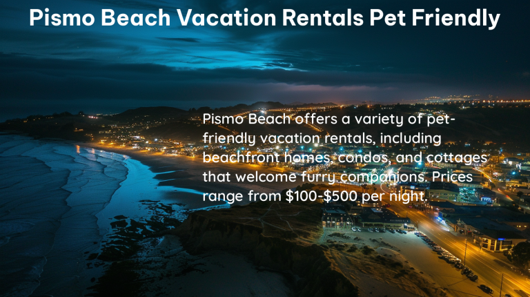 pismo beach vacation rentals pet friendly