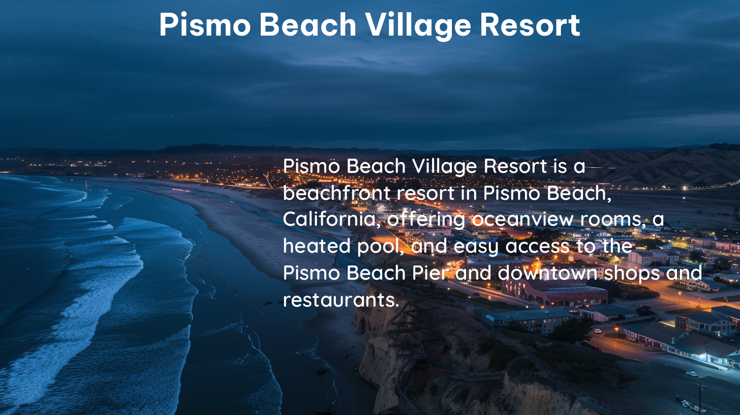 pismo beach village resort