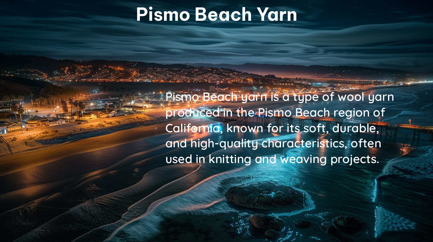 pismo beach yarn