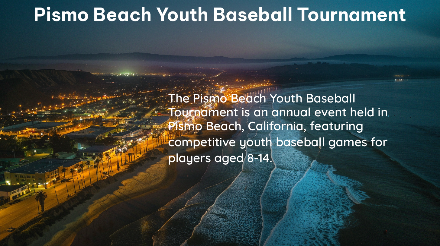 pismo beach youth baseball tournament