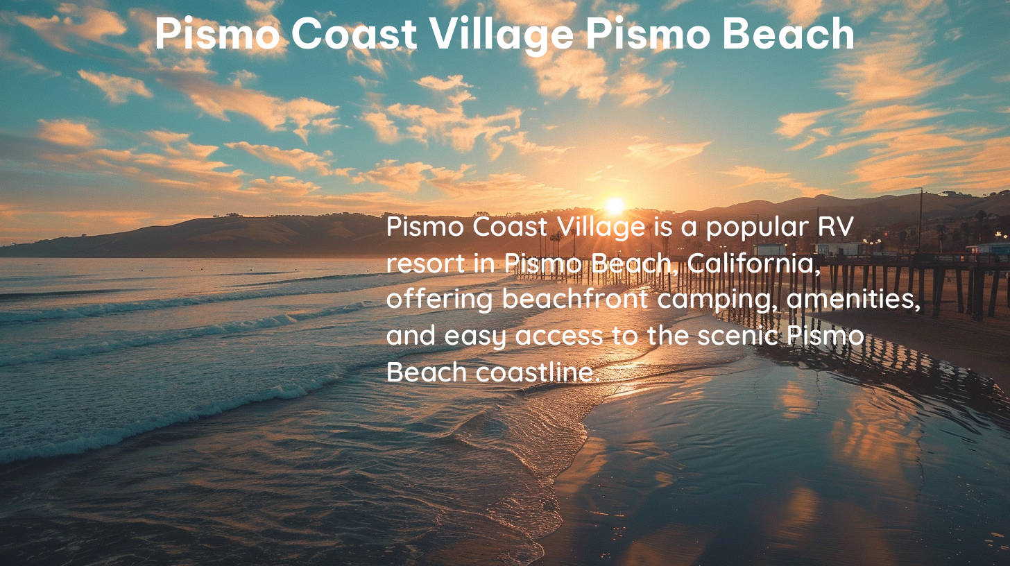 pismo coast village pismo beach