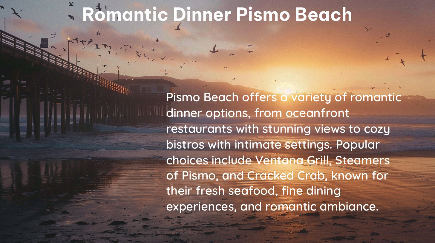 romantic dinner pismo beach