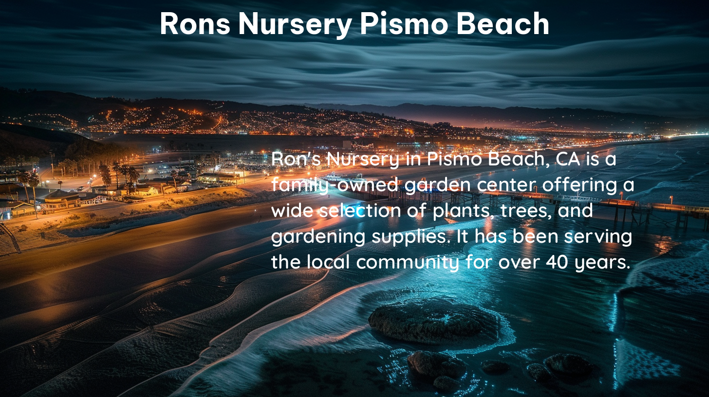 rons nursery pismo beach