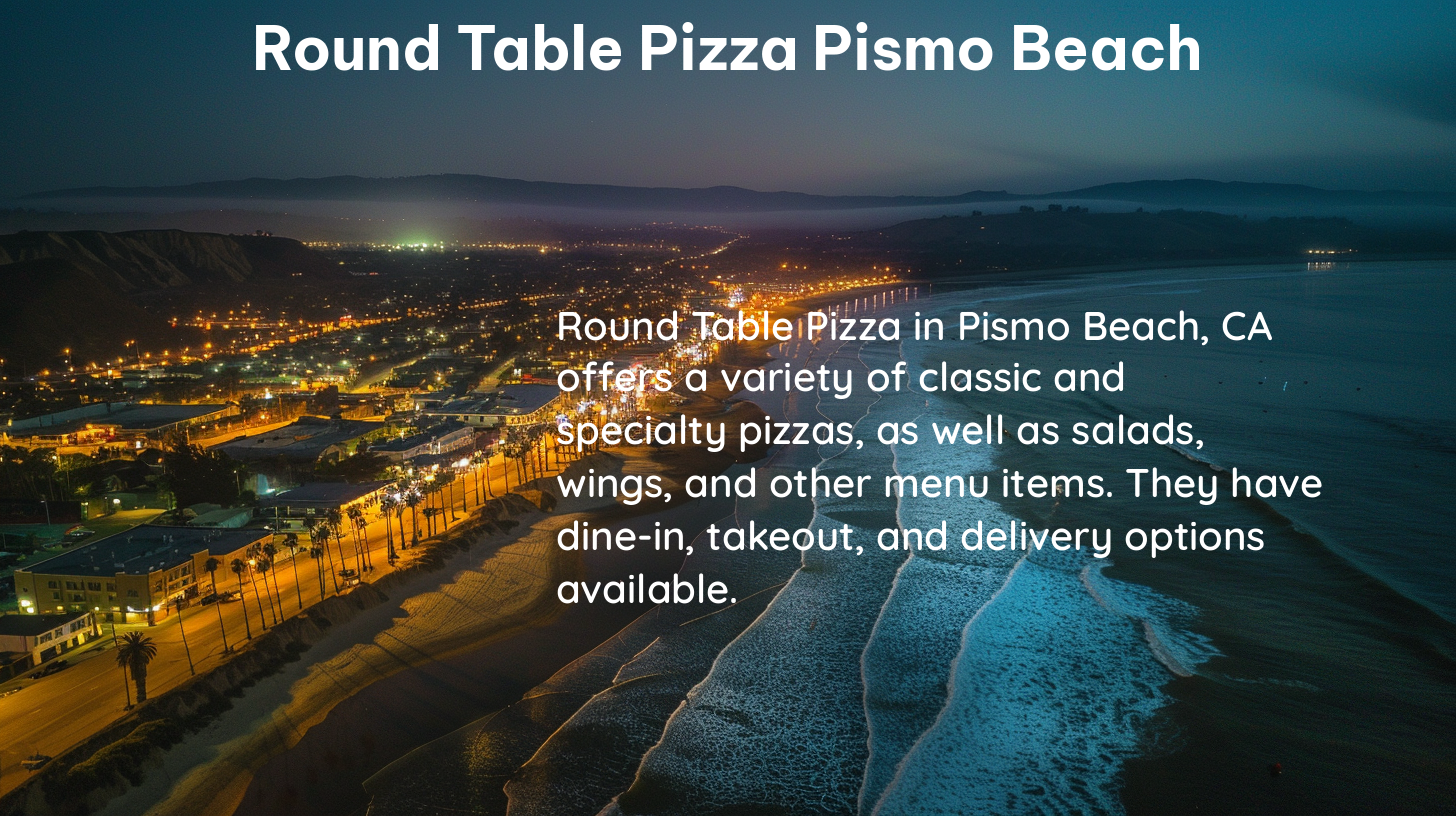 round table pizza pismo beach